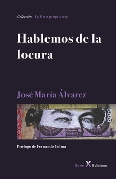 Paperback Hablemos de la locura [Spanish] Book