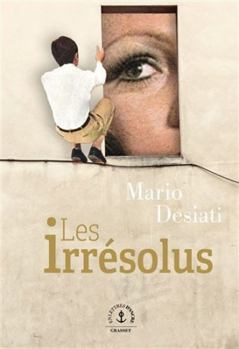 Paperback Les Irrésolus [French] Book