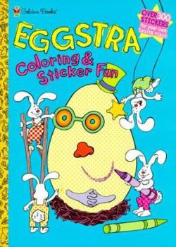 Paperback Eggstra Coloring and Sticker Fun (Sticker Time) Book