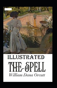 Paperback The Spell Illustrated: Fiction, Romance Book