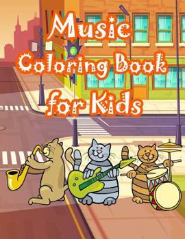 Paperback Music Coloring Book for Kids: Kids Coloring Book with Fun, Easy, and Relaxing Coloring Pages (Children's Coloring Books) Book