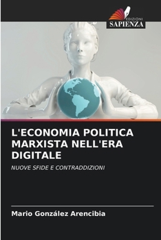 Paperback L'Economia Politica Marxista Nell'era Digitale [Italian] Book