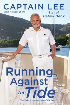 Paperback Running Against the Tide: True Tales from the Stud of the Sea Book