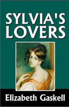 Paperback Sylvia's Lovers Illustrated Book