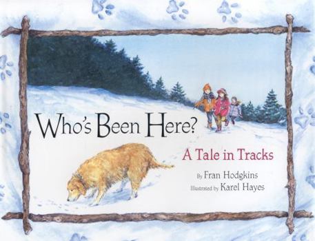 Hardcover Who's Been Here?: A Tale in Tracks Book