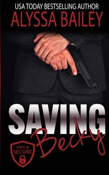 Paperback Saving Becky: Friends to Lovers Military Romance Mystery Book