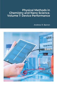 Paperback Physical Methods in Chemistry and Nano Science. Volume 7: Device Performance Book