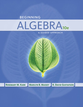 Product Bundle Bundle: Beginning Algebra: A Guided Approach, 10th + Webassign Printed Access Card for Karr/Massey/Gustafson's Beginning Algebra: A Guided Approach, 1 Book