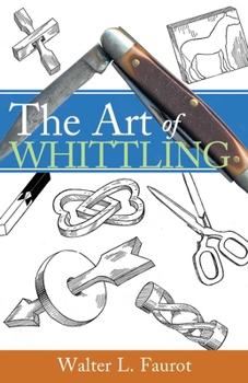 Paperback The Art of Whittling Book