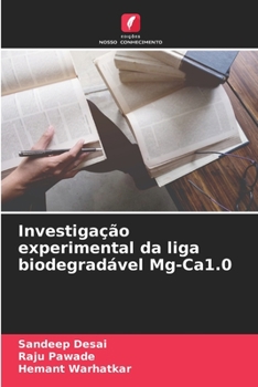 Paperback Investigação experimental da liga biodegradável Mg-Ca1.0 [Portuguese] Book
