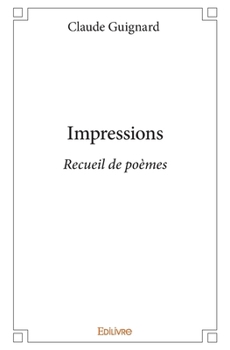 Paperback Impressions: Recueil de poèmes [French] Book