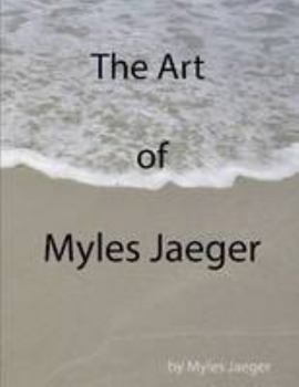 Paperback The Art of Myles Jaeger (Paperback) Book