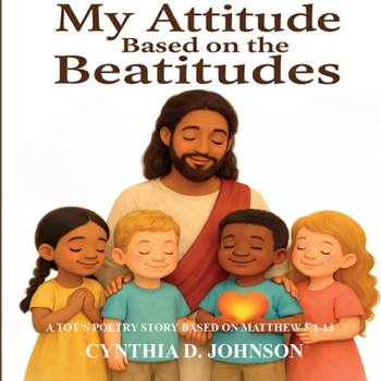 Paperback My Attitude Based on the Beatitudes Book