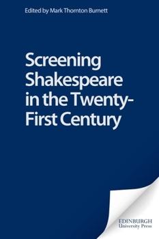 Paperback Screening Shakespeare in the Twenty-First Century Book