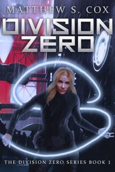 Division Zero - Book #1 of the Division Zero