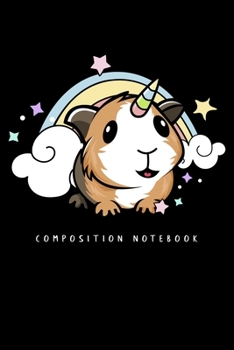 Paperback Composition Notebook: Rainbow Unicorn Guinea Pig, Guinea Pig Lined Notebook Journal Diary 6x9 Book