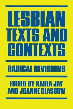 Paperback Lesbian Texts and Contexts: Radical Revisions Book