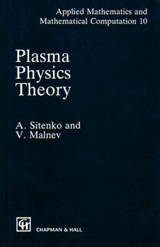 Hardcover Plasma Physics Theory (Applied Mathematics) Book