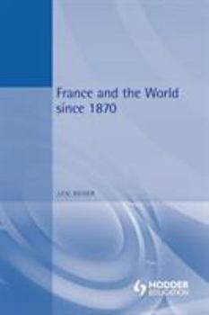 Paperback France and the World Since 1870 Book