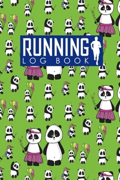 Paperback Running Log Book: My Running Diary, Runners Training Log, Running Logs, Track Distance, Time, Speed, Weather, Calories & Heart Rate Book