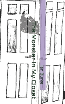 Paperback The Monster in My Closet Book