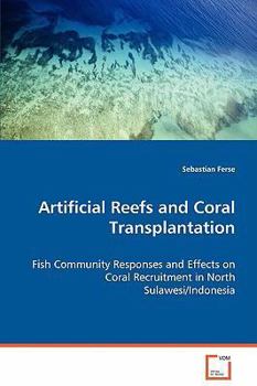 Paperback Artificial Reefs and Coral Transplantation Book