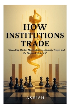 Paperback How Institutions Trade Book