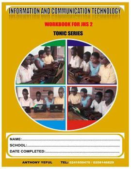 Paperback Information and Communication Technology Work Book: For Junior High School J.H.S.2 Book