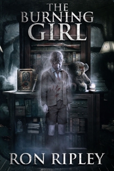 The Burning Girl - Book #5 of the Haunted Collection