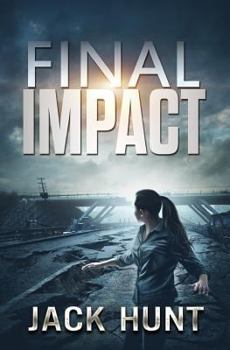 Paperback Final Impact: A Post-Apocalyptic Survival Thriller Book