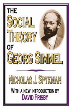 The social theory of Georg Simmel