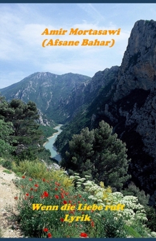 Paperback Wenn die Liebe ruft: Lyrik [German] Book