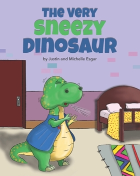 Paperback The Very Sneezy Dinosaur Book