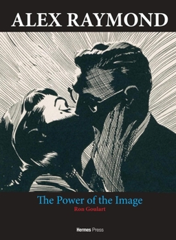 Alex Raymond: The Power of the Image