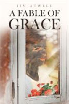 Paperback A Fable of Grace Book