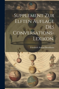 Paperback Supplement zur elften Auflage des Conversations-Lexikon. [German] Book