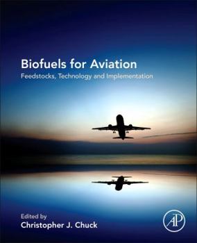 Paperback Biofuels for Aviation: Feedstocks, Technology and Implementation Book