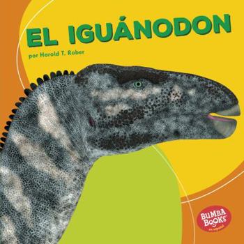 El Iguanodón - Book  of the Dinosaurios y Bestias Prehistóricas
