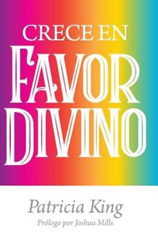 Paperback Crece en Favor Divino [Spanish] Book