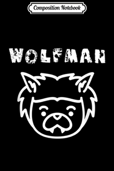Composition Notebook: This is my Werewolf Halloween Costume  Journal/Notebook Blank Lined Ruled 6x9 100 Pages