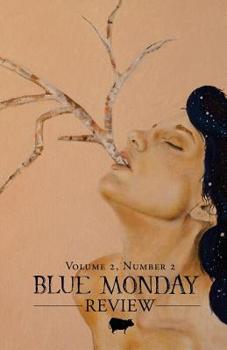 Paperback Blue Monday Review: Volume 2, Number 2 Book