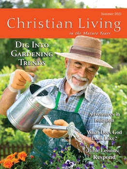 Paperback Christian Living in the Mature Years Summer 2021 Book