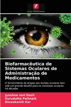 Paperback Biofarmacêutica de Sistemas Oculares de Administração de Medicamentos [Portuguese] Book