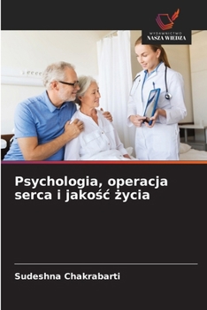 Paperback Psychologia, operacja serca i jakośc życia [Polish] Book