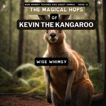 Paperback The Magical Hops of Kevin the Kangaroo Book
