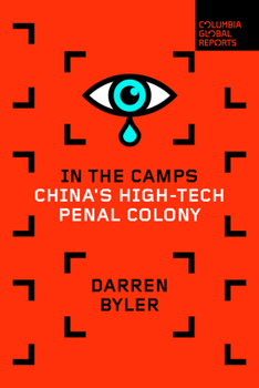 Paperback In the Camps: China's High-Tech Penal Colony Book