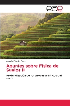 Paperback Apuntes sobre Física de Suelos II [Spanish] Book