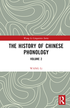 Hardcover The History of Chinese Phonology: Volume 2 Book