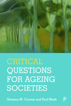 Hardcover Critical Questions for Ageing Societies Book