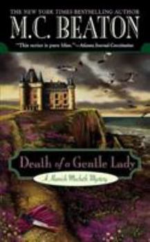 Death of a Gentle Lady - Book #23 of the Hamish Macbeth
